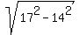 sqrt%2817%5E2-14%5E2%29