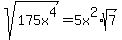 sqrt%28175x%5E4%29=5x%5E2%2Asqrt%287%29