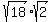 sqrt%2818%29%2Asqrt%282%29