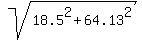sqrt%2818.5%5E2%2B64.13%5E2%29
