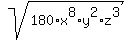 sqrt%28180%2Ax%5E8%2Ay%5E2%2Az%5E3%29%29