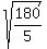 sqrt%28180%2F5%29