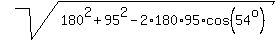 sqrt%28180%5E2+%2B+95%5E2+-+2%2A180%2A95%2Acos%2854%5Eo%29%29
