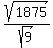sqrt%281875%29%2Fsqrt%289%29