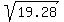 sqrt%2819.28%29