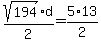 sqrt%28194%29d%2F2=5%2A13%2F2