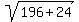 sqrt%28196%2B24%29