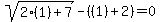 sqrt%282%281%29%2B7%29-%28%281%29%2B2%29+=+0