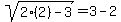 sqrt%282%282%29-3%29=3-2