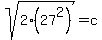 sqrt%282%2827%5E2%29%29+=+c