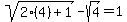 sqrt%282%284%29%2B1%29-sqrt%284%29=1