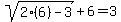 sqrt%282%286%29-3%29%2B6=3