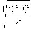 sqrt%282%28z%5E2-1%29%5E2%2Fz%5E4%29