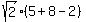 sqrt%282%29%2A%285%2B8-2%29