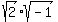 sqrt%282%29%2Asqrt%28-1%29