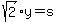 sqrt%282%29%2Ay=s
