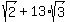 sqrt%282%29%2B13%2Asqrt%283%29