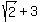 sqrt%282%29%2B3