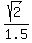 sqrt%282%29%2F1.5