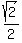 sqrt%282%29%2F2++