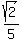 sqrt%282%29%2F5