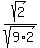 sqrt%282%29%2Fsqrt%289%2A2%29