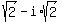 sqrt%282%29+-+i%2Asqrt%282%29