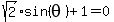 sqrt%282%29sin%28theta%29%2B1=0