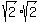 sqrt%282%29sqrt%282%29