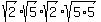 sqrt%282%29sqrt%285%29sqrt%282%29sqrt%285%2A5%29