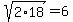 sqrt%282%2A18%29+=+6