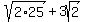 sqrt%282%2A25%29+%2B+3sqrt%282%29