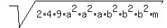 sqrt%282%2A4%2A9%2Aa%5E2%2Aa%5E2%2Aa%2Ab%5E2%2Ab%5E2%2Ab%5E2%2Am%29