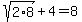 sqrt%282%2A8%29%2B4=8