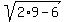 sqrt%282%2A9-6%29