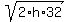 sqrt%282%2Ah%2A32%29
