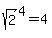 sqrt%282%2C2%29%5E4+=+4