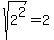sqrt%282%5E2%29+=+2
