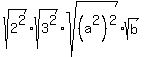 sqrt%282%5E2%29sqrt%283%5E2%29sqrt%28%28a%5E2%29%5E2%29%2Asqrt%28b%29