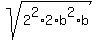 sqrt%282%5E2%2A2%2Ab%5E2%2Ab%29