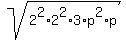 sqrt%282%5E2%2A2%5E2%2A3%2Ap%5E2%2Ap%29