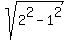 sqrt%282%5E2+-+1%5E2%29