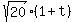 sqrt%2820%29%2A%281+%2B+t%29