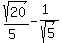 sqrt%2820%29%2F%285%29+-+%281%29%2Fsqrt%285%29