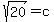 sqrt%2820%29+=+c