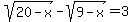sqrt%2820-x%29-sqrt%289-x%29=3