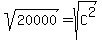 sqrt%2820000%29=sqrt%28C%5E2%29