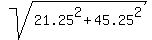 sqrt%2821.25%5E2+%2B+45.25%5E2%29