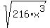 sqrt%28216%2Ax%5E3%29