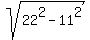 sqrt%2822%5E2+-+11%5E2%29